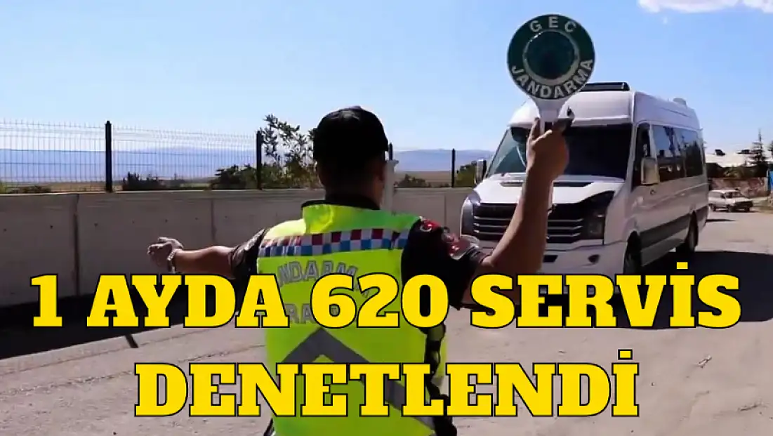 1 Ayda 620 Servis Denetlendi