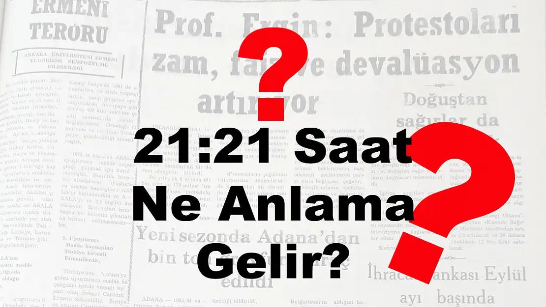 21:21 saat ne anlama gelir?