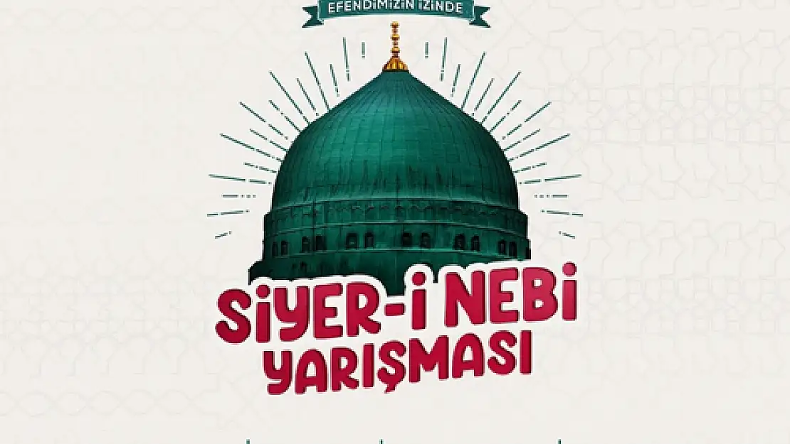 AGD'nin Siyer-İ Nebi yarışması başvuruları başladı