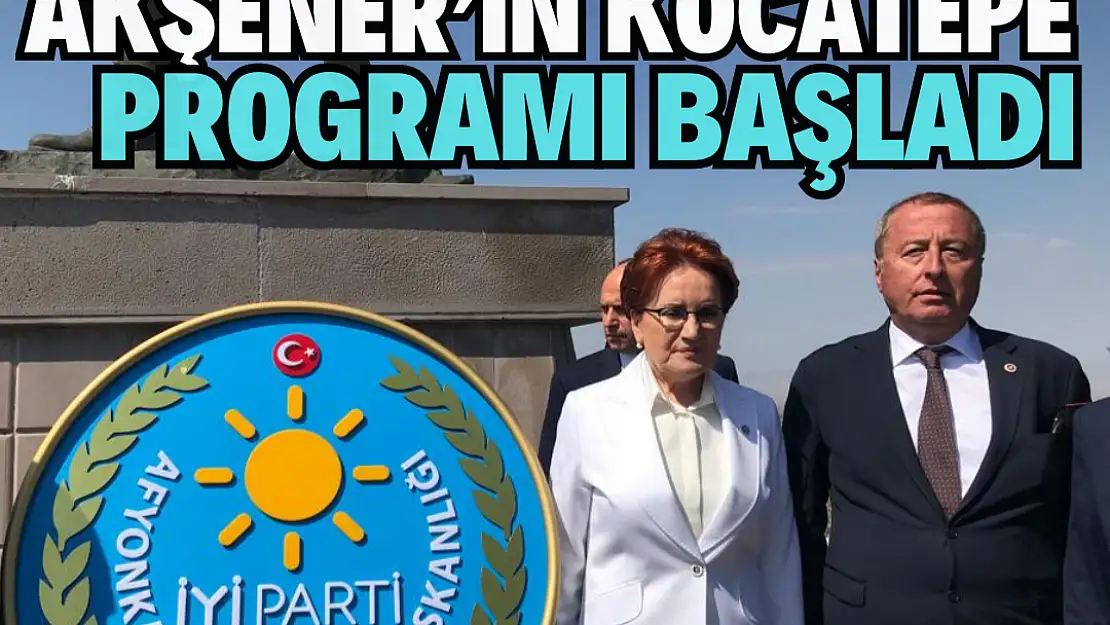 Akşener'in Kocatepe programı başladı