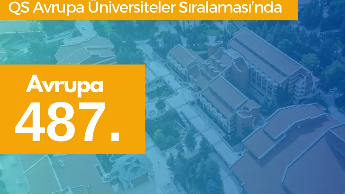 Anadolu Üniversitesi Avrupa'nın En İyi 500 Üniversitesi Arasında