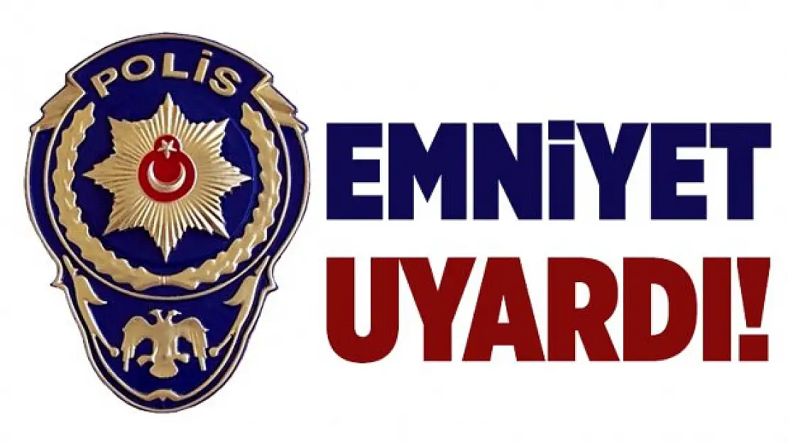 Araç sürücüleri dikkat, Emniyet uyardı!