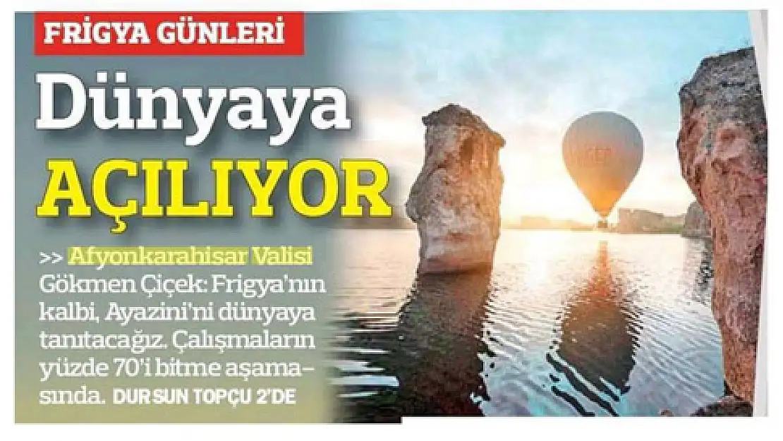 Frig Vadisi’nin ünü yayılıyor: Türkiye Gazetesi geniş yer ayırdı