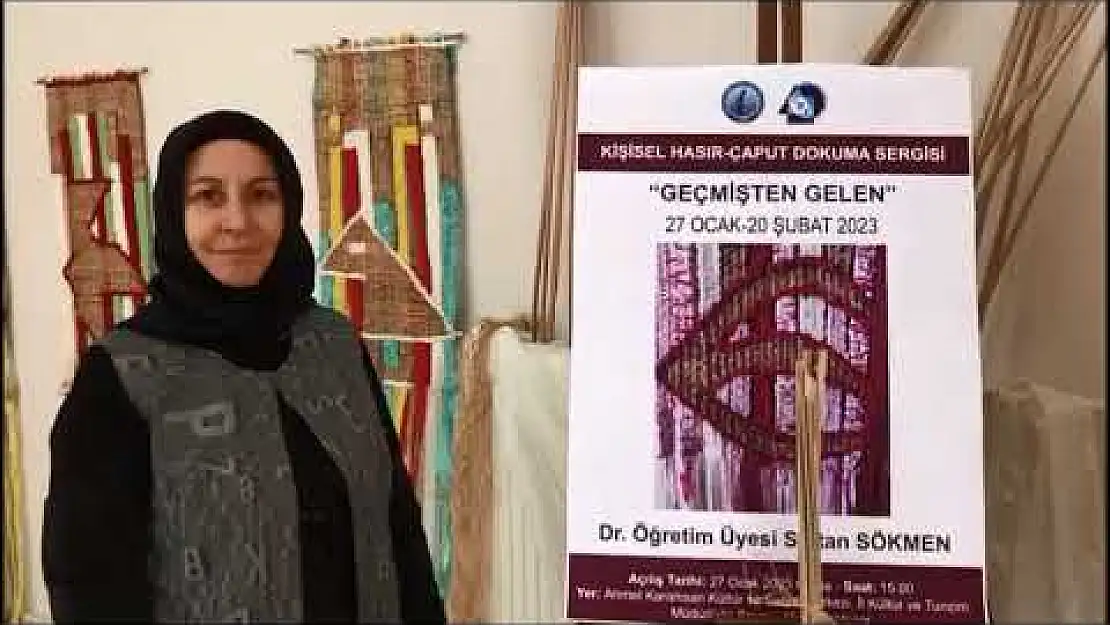 Geçmişten bugüne hasır çaput çalışmaları beğenildi