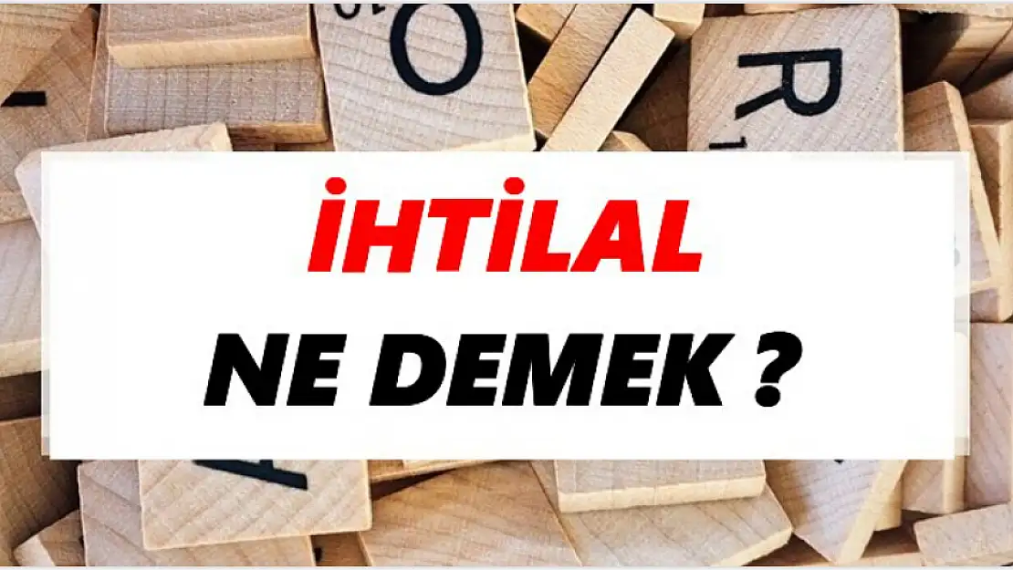 İhtilal Ne Demek