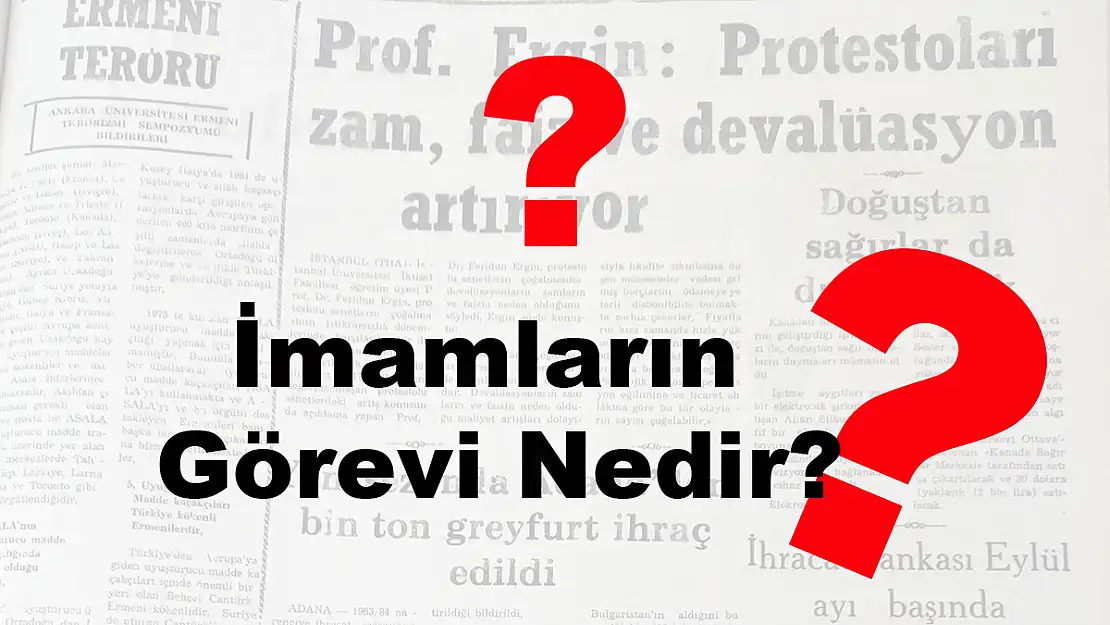 İmamların Görevi Nedir?