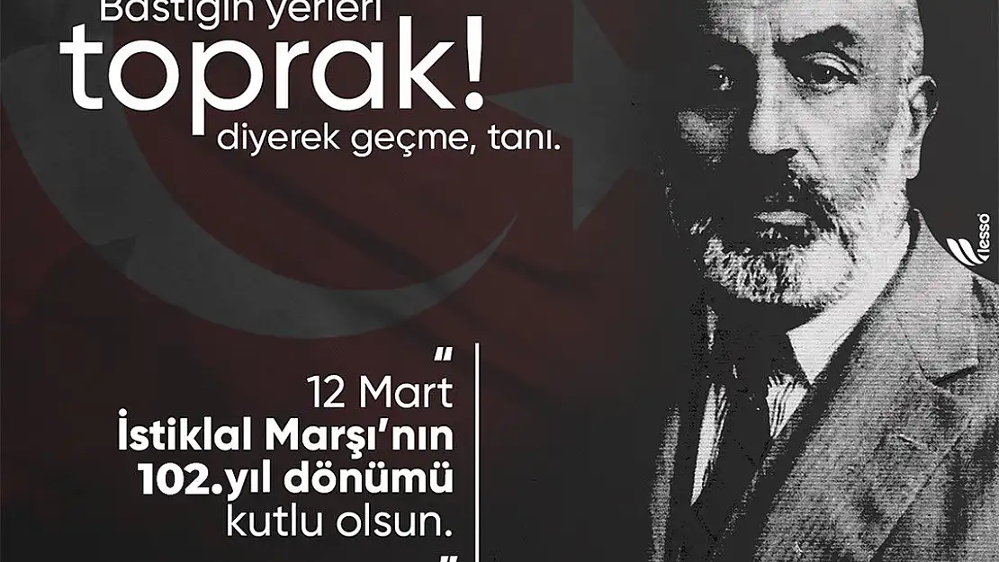 “İstiklal Marşımızdaki değerlerimize her zaman sahip çıkacağız”