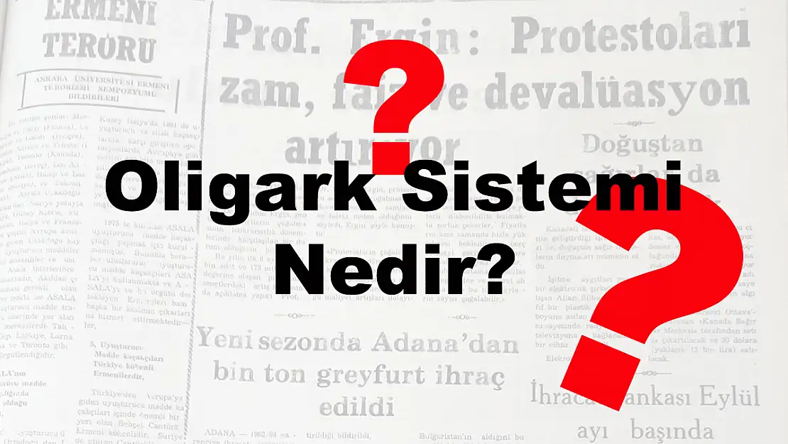 Oligark Sistemi Nedir?