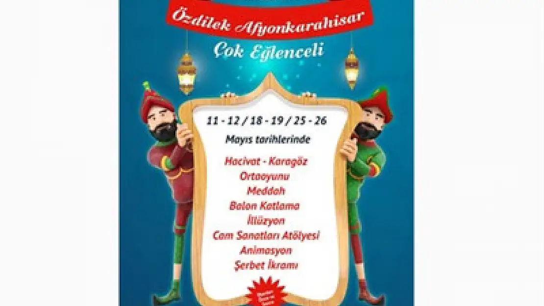 Ramazan, Özdilek'te dopdolu geçecek – Kocatepe Gazetesi