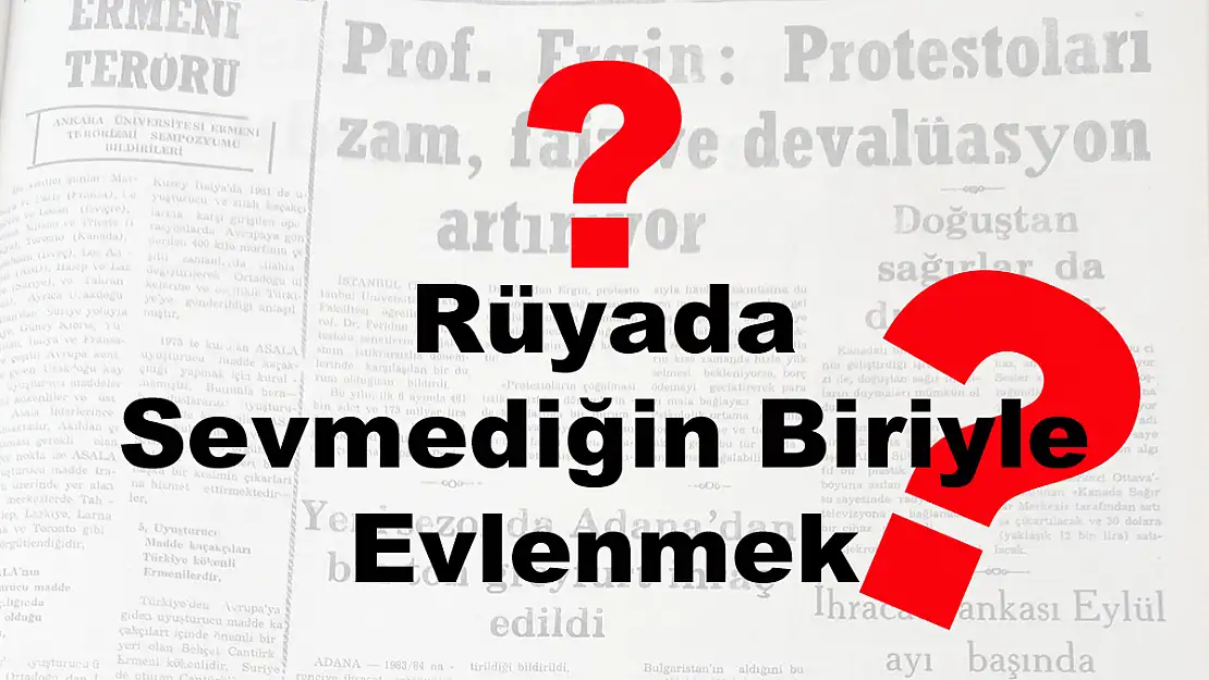 Rüyada Sevmediğin Biriyle Evlenmek