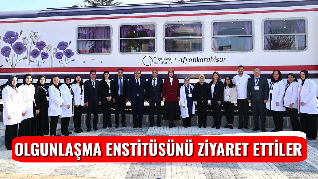 Olgunlaşma Enstitüsünü Ziyaret Ettiler