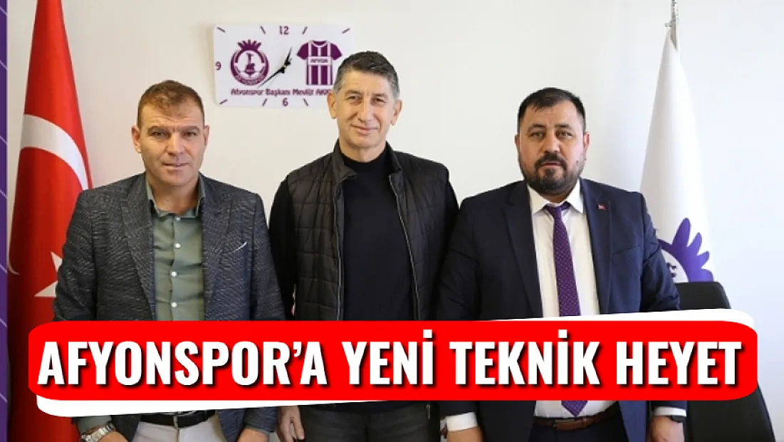 Afyonspor’a Yeni Teknik Heyet