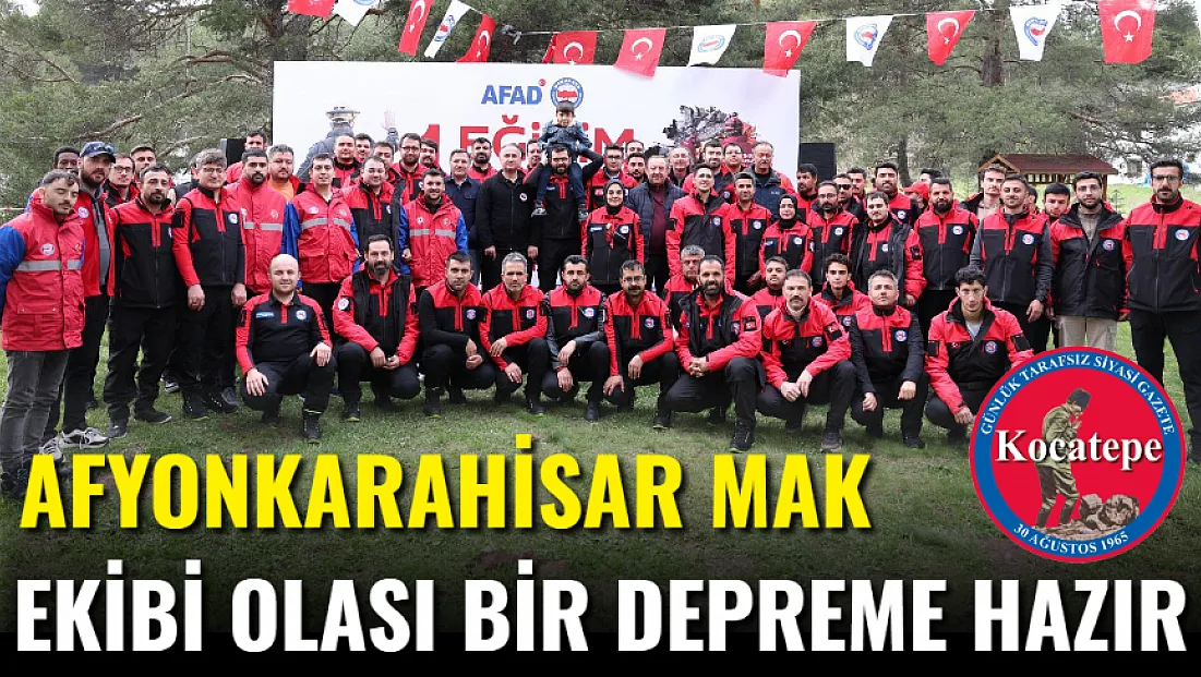 Afyonkarahisar MAK Ekibi Olası Bir Depreme Hazır