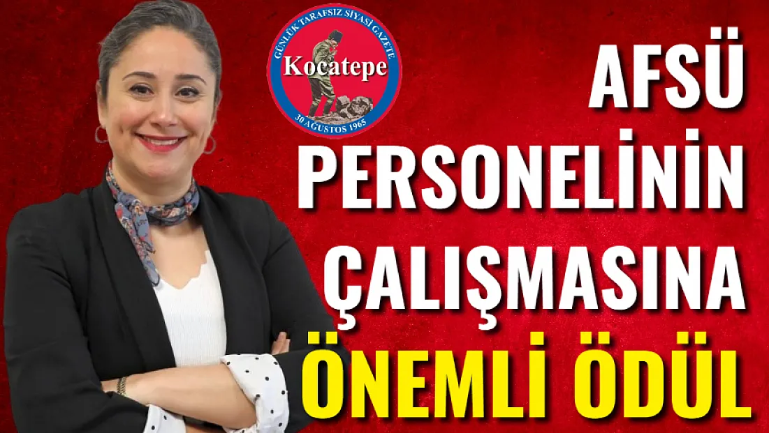 AFSÜ Personelinin Çalışmasına Önemli Ödül
