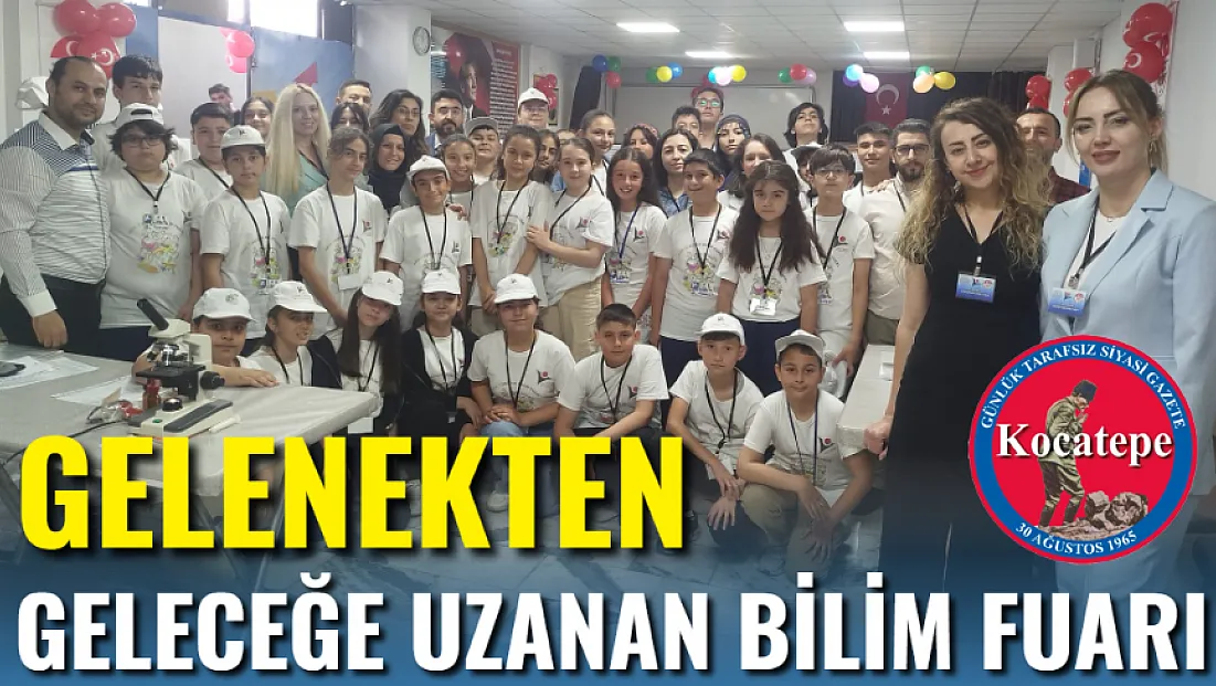 Gelenekten Geleceğe Uzanan Bilim Fuarı