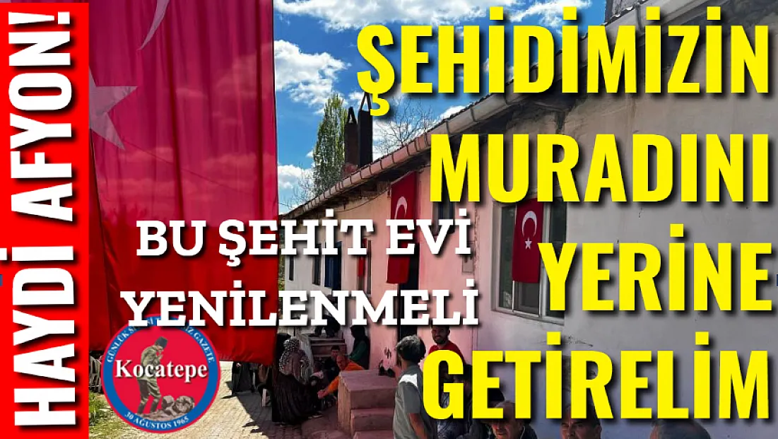 Haydi Afyon! Şehidimizin Vasiyetini Yerine Getirelim
