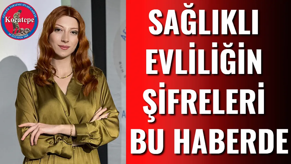 Sağlıklı Evliliğin Şifreleri Bu Haberde