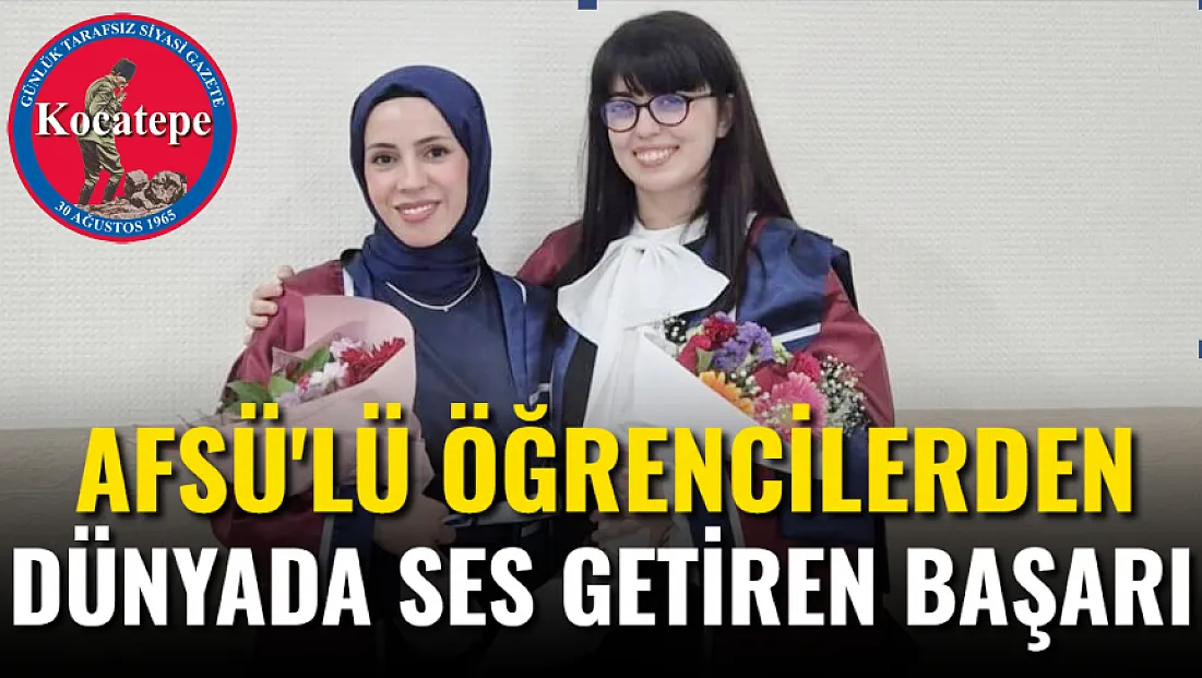 AFSÜ'lü Öğrencilerden Dünyada Ses Getiren Başarı
