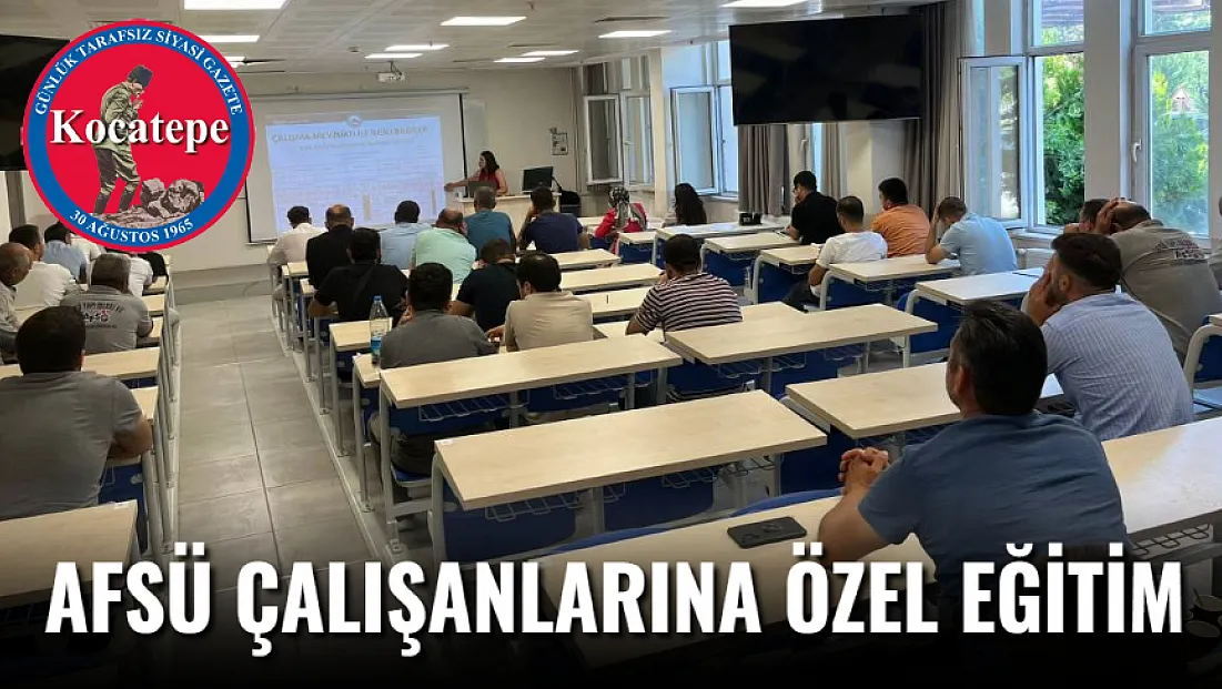 AFSÜ Çalışanlarına Özel Eğitim