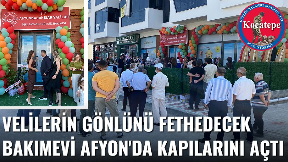 Velilerin Gönlünü Fethedecek Bakımevi Afyon'da Kapılarını Açtı