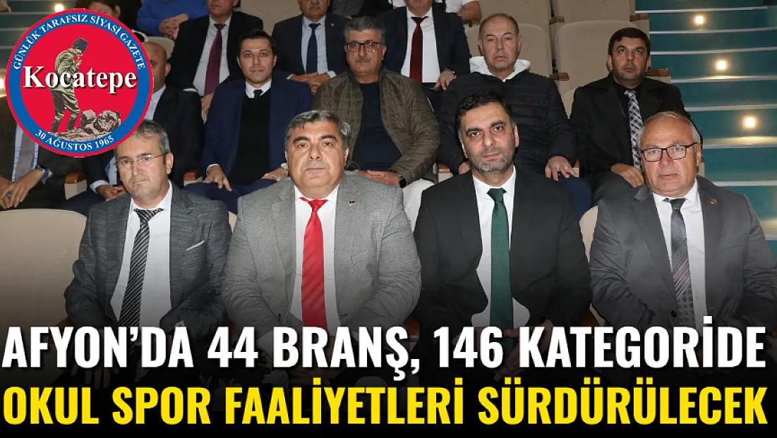 Afyon’da 44 Branş, 146 Kategoride Okul Spor Faaliyetleri Sürdürülecek