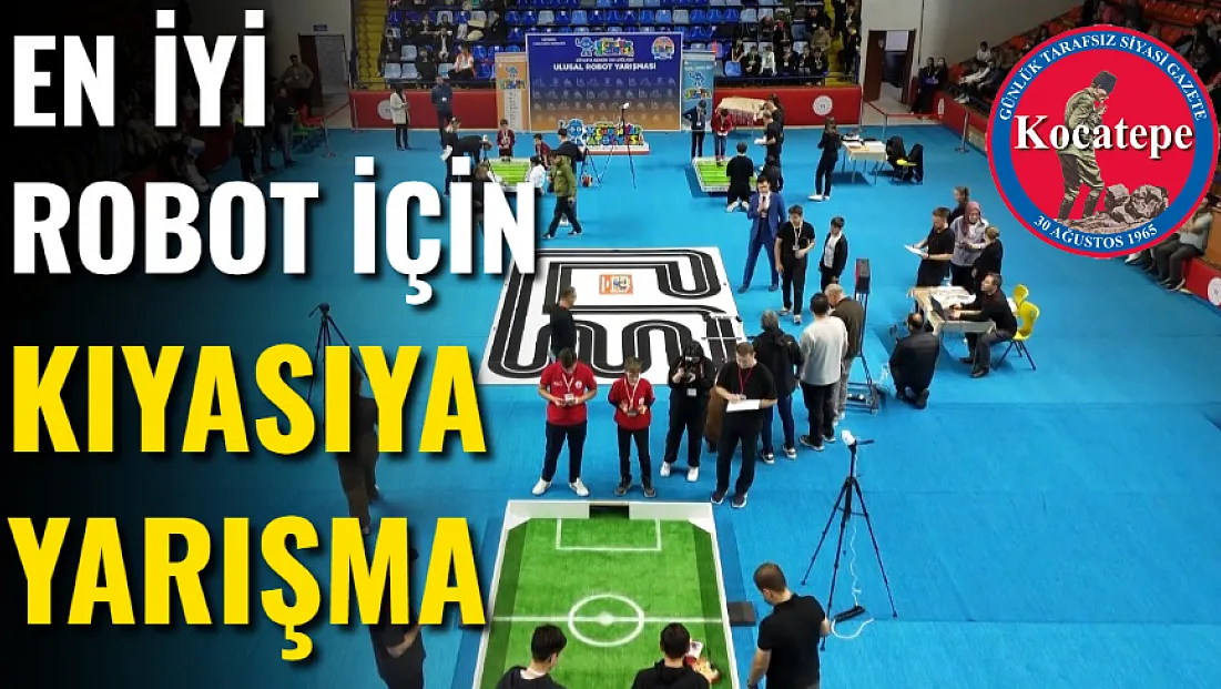 En İyi Robot İçin Kıyasıya Yarışma