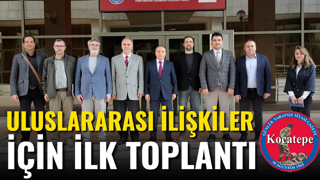 Uluslararası İlişkiler İçin İlk Toplantı