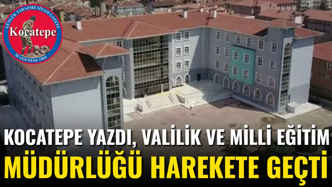 Kocatepe Yazdı, Valilik Ve Milli Eğitim Müdürlüğü Harekete Geçti