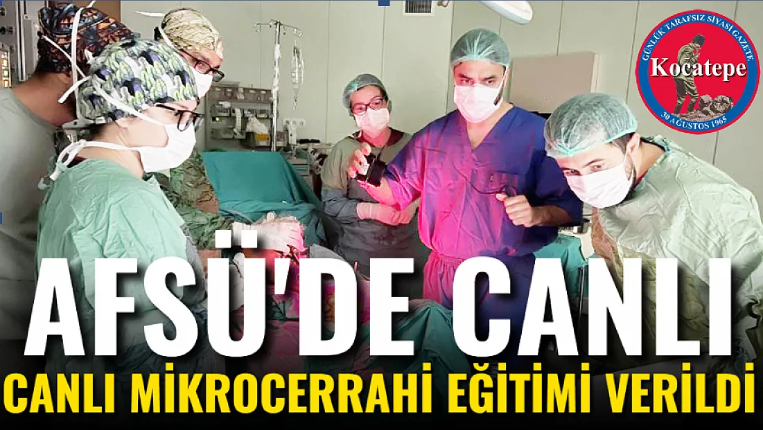 AFSÜ’de Canlı Mikrocerrahi Eğitimi Verildi