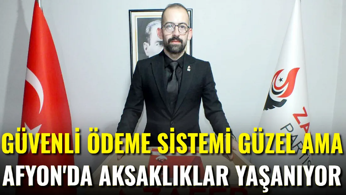 “Güvenli Ödeme Sistemi” Güzel Ama...