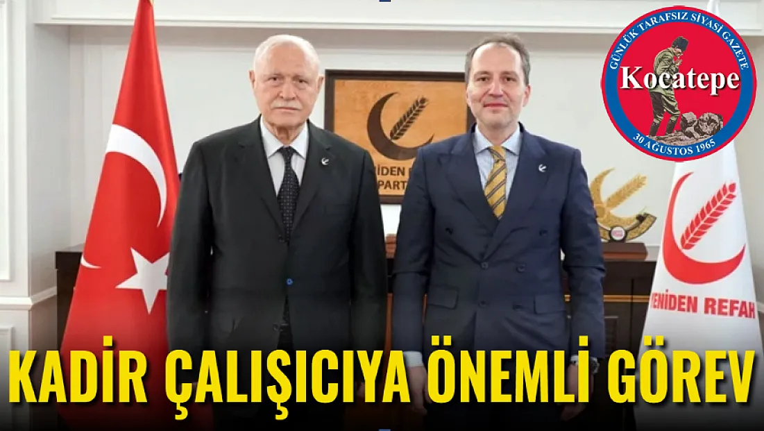 Kadir Çalışıcı'ya Önemli Görev