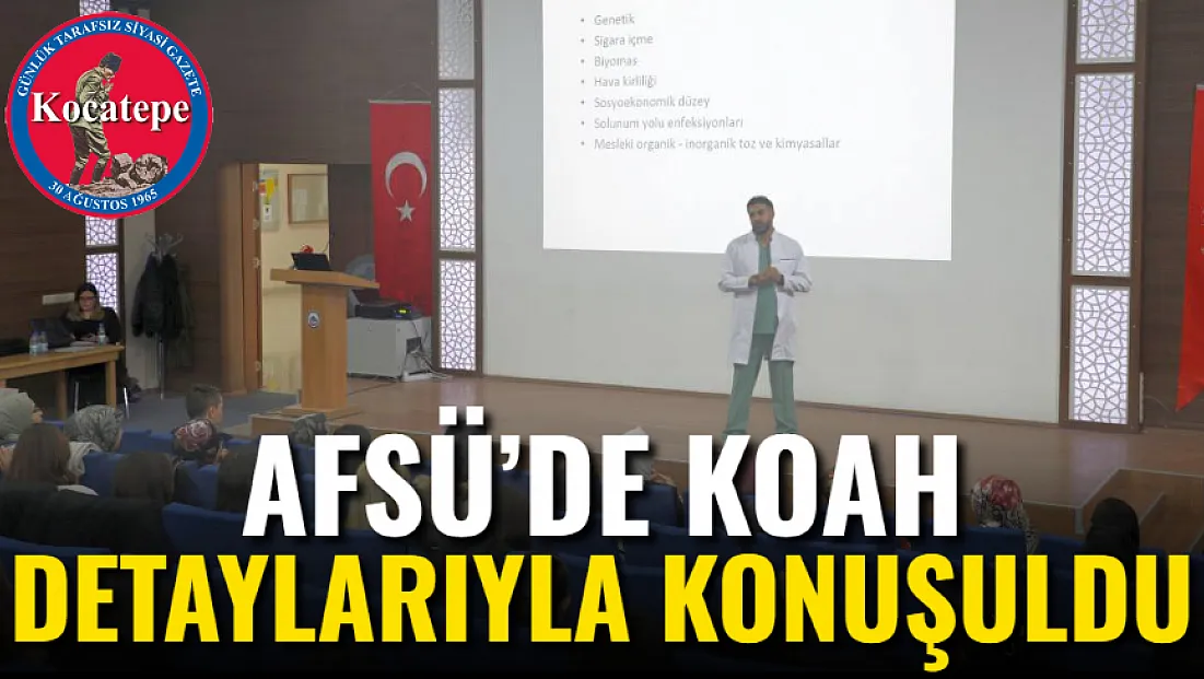 AFSÜ’de KOAH Detaylarıyla Konuşuldu