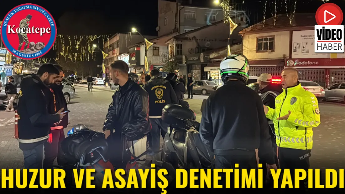 Huzur Ve Asayiş Denetimi Yapıldı