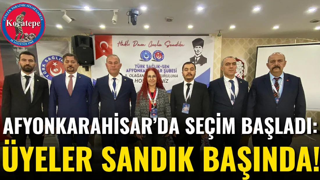 Afyonkarahisar’da Seçim Başladı: Üyeler Sandık Başında!