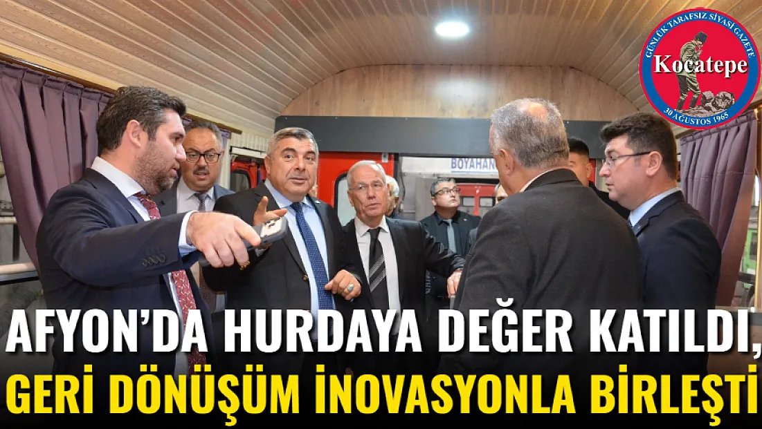 Afyon’da Hurdaya Değer Katıldı, Geri Dönüşüm İnovasyonla Birleşti