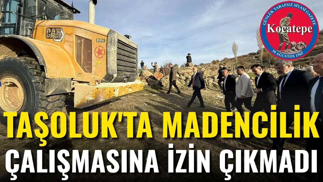 Taşoluk'ta Madenciliğe İzin Çıkmadı