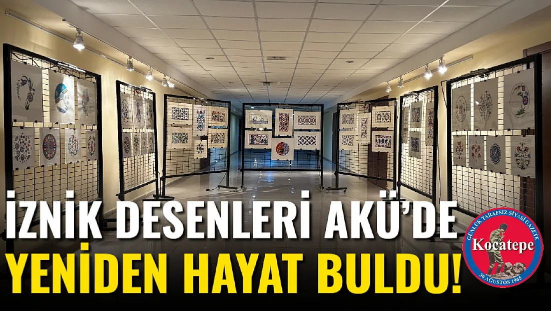 İznik Desenleri AKÜ’de Yeniden Hayat Buldu!
