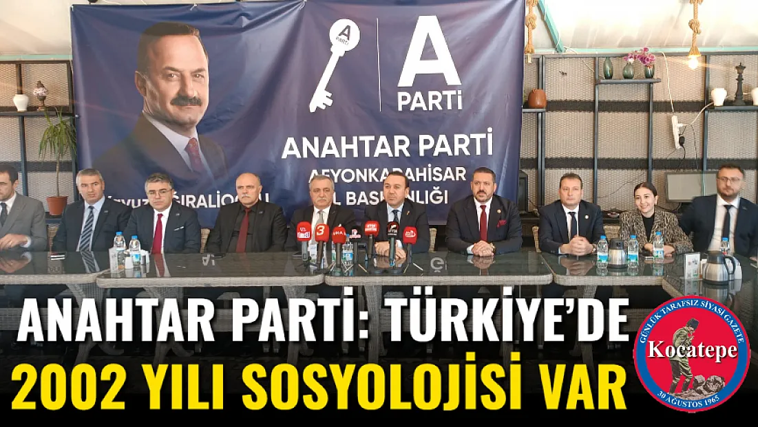 Anahtar Parti: Türkiye’de 2002 yılı sosyolojisi var