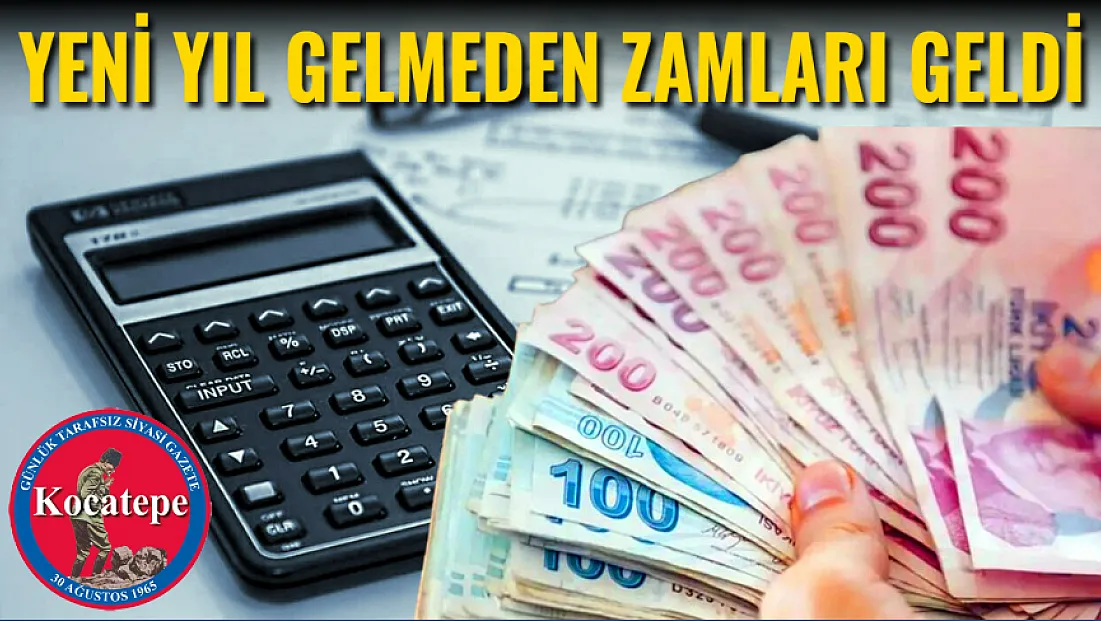 Yeni Yıl Gelmeden Zamları Geldi