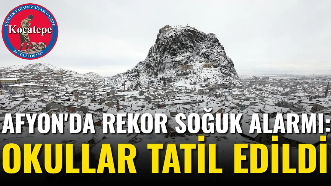 Afyon'da Rekor Soğuk Alarmı: Okullar Tatil Edildi
