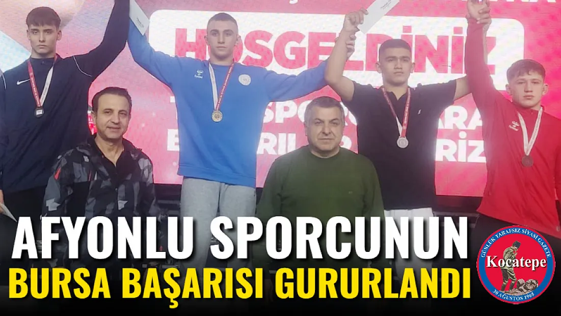 Afyonlu Sporcunun Bursa Başarısı Gururlandı