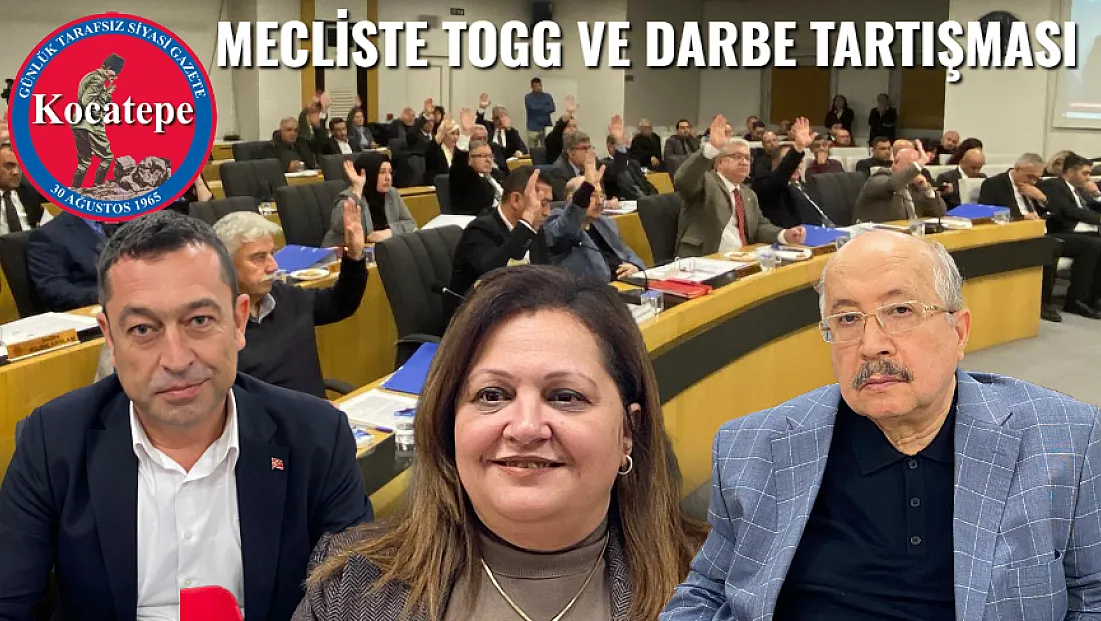 Belediye Meclisinde TOGG ve Darbe Tartışması!