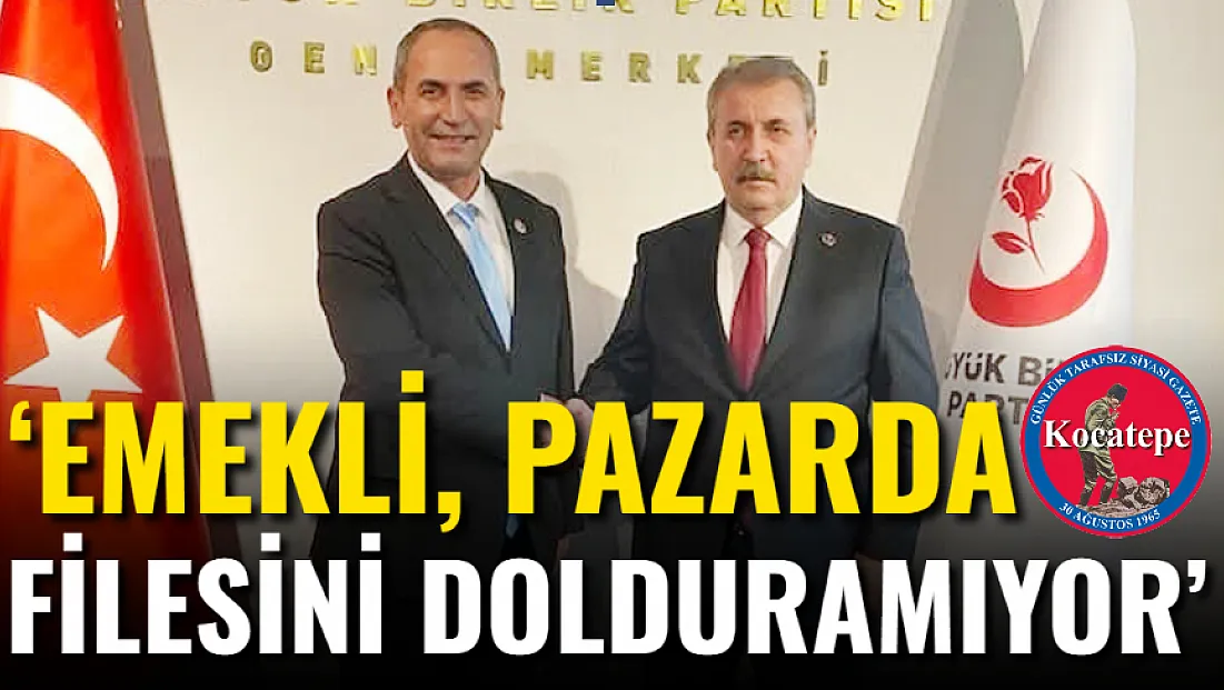 ‘Emekli, Pazarda Filesini Dolduramıyor’