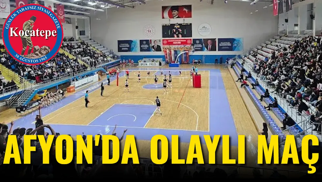 Afyon'da Olaylı Maç