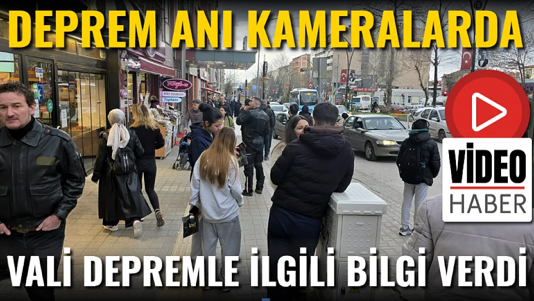 Deprem Anı Kamerada. Vali Depremle İlgili Bilgi Verdi
