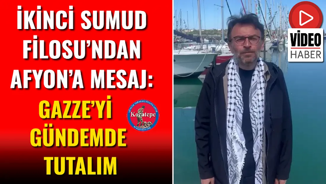 İkinci Sumud Filosu’ndan Afyon’a Mesaj: Gazze’yi Gündemde Tutalım