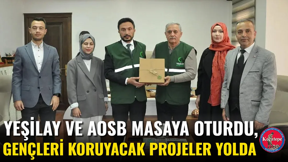 Yeşilay ve AOSB Masaya Oturdu, Gençleri Koruyacak Projeler Yolda