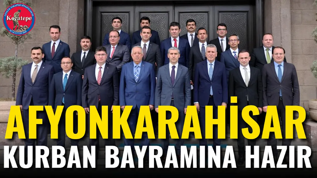 Afyonkarahisar Kurban Bayramına Hazır