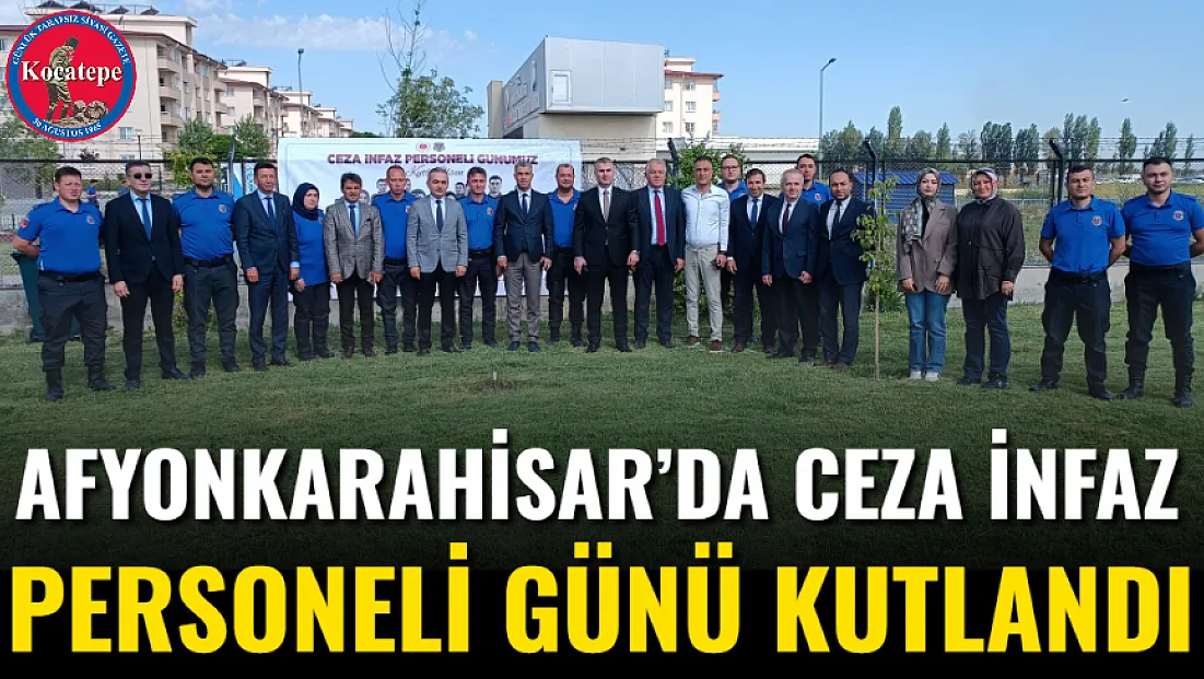 Afyonkarahisar’da Ceza İnfaz Personeli Günü Kutlandı