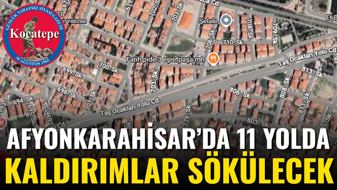 Afyon’da 11 Yolda Kaldırımlar Sökülecek